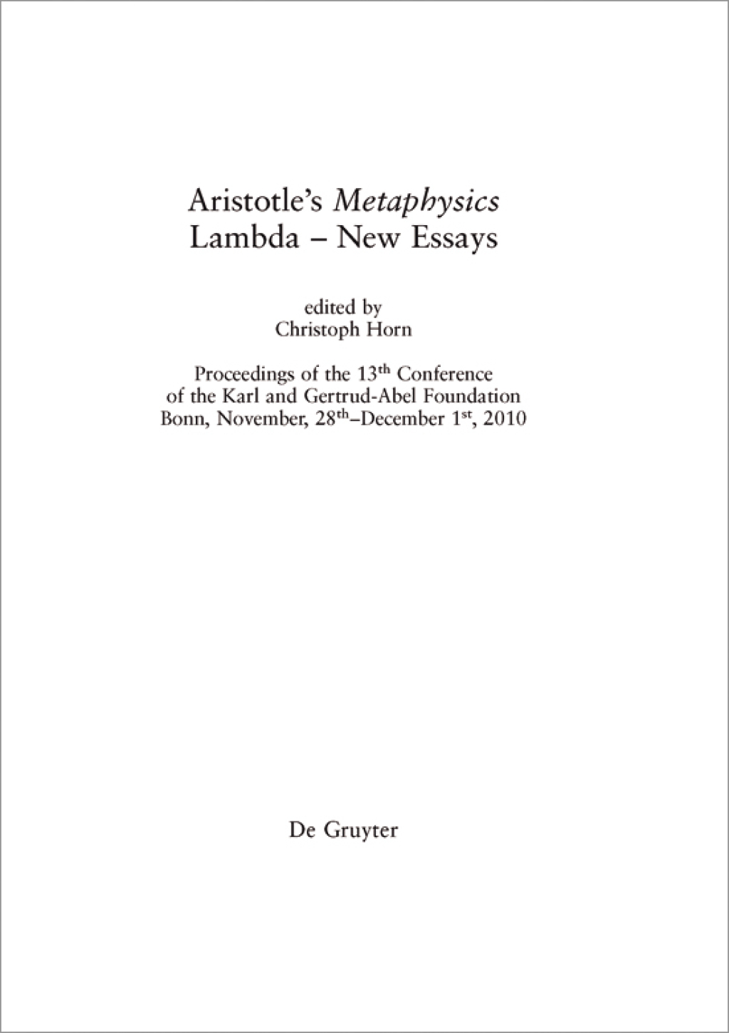 Aristotleâ€™s "Metaphysics" Lambda â€“ New Essays 1st Edition â€“ PDF/EPUB Version Downloadable
