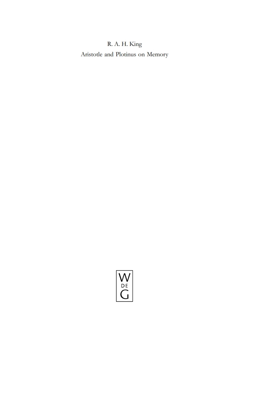 Aristotle and Plotinus on Memory 1st Edition â€“ PDF/EPUB Version Downloadable
