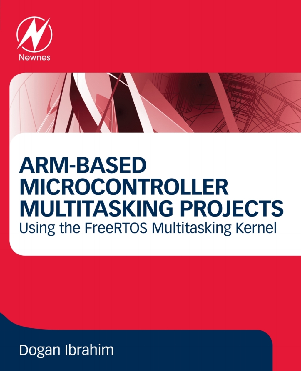 ARM-Based Microcontroller Multitasking Projects Using the FreeRTOS Multitasking Kernel  â€“ PDF/EPUB Version Downloadable