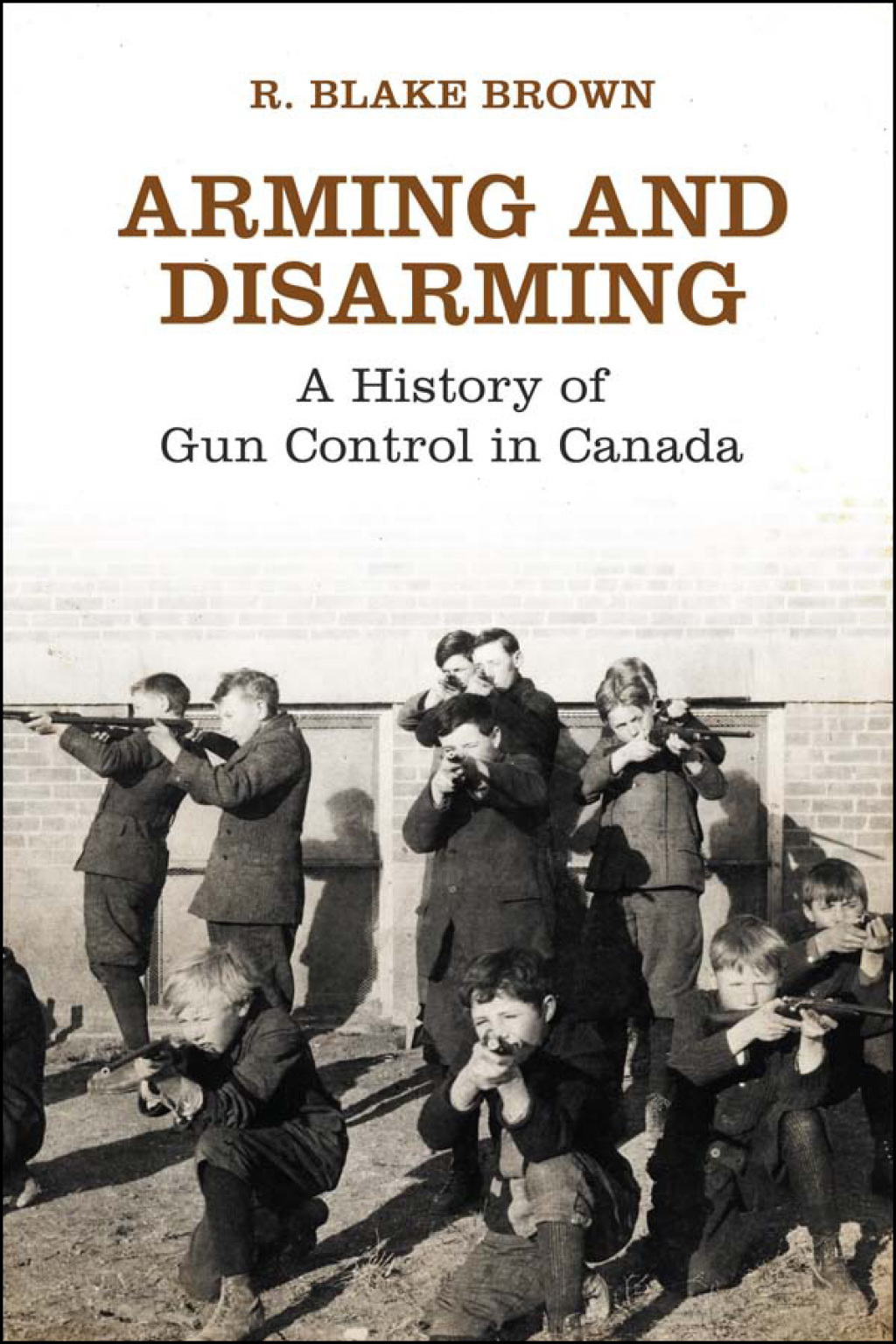Arming and Disarming A History of Gun Control in Canada 1st Edition â€“ PDF/EPUB Version Downloadable