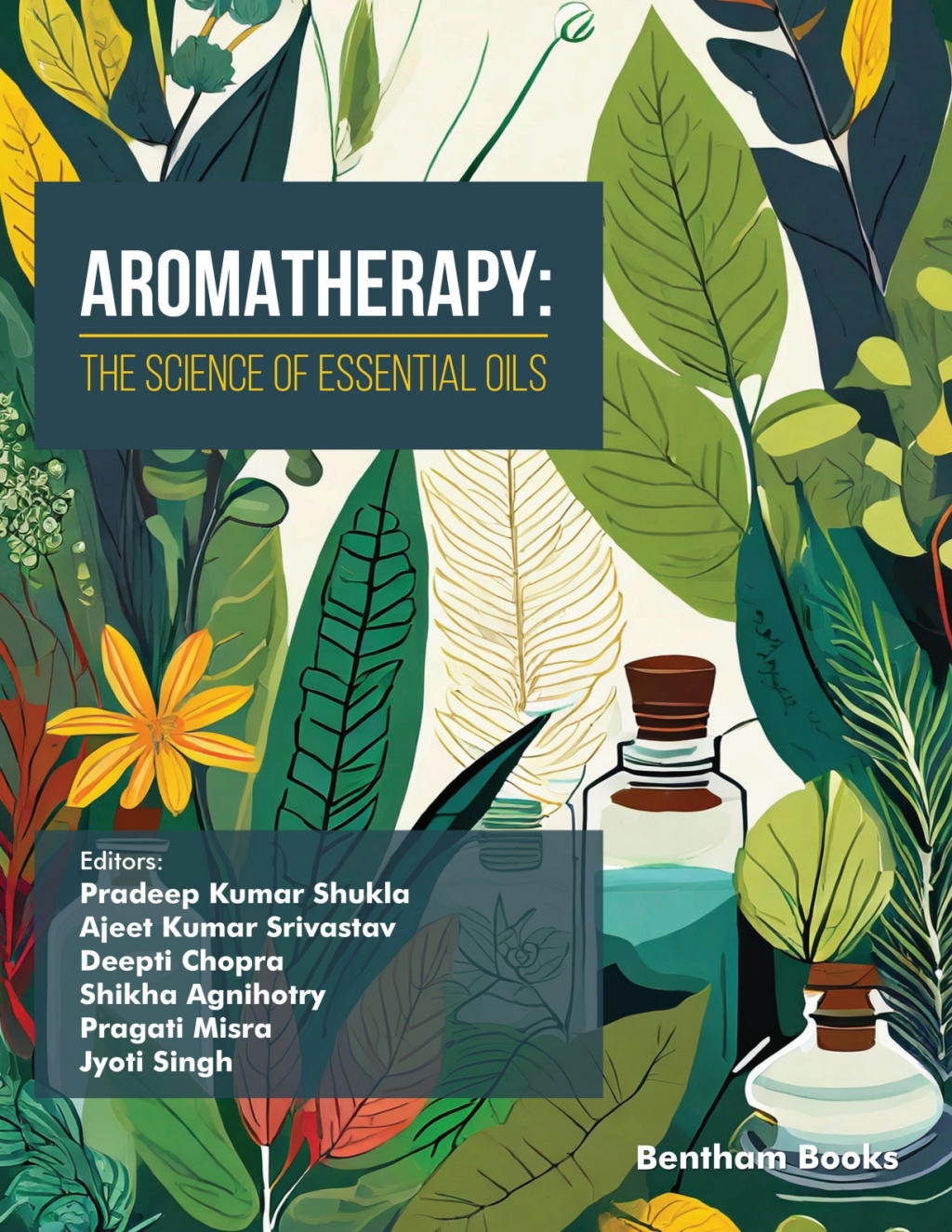 Aromatherapy: The Science of Essential Oils 1st Edition â€“ PDF/EPUB Version Downloadable