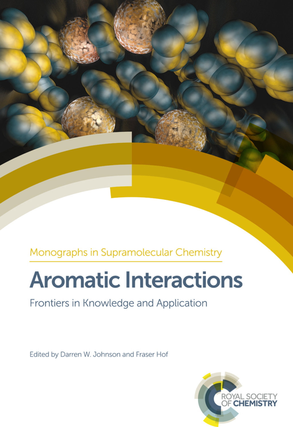 Aromatic Interactions Frontiers in Knowledge and Application 1st Edition â€“ PDF/EPUB Version Downloadable