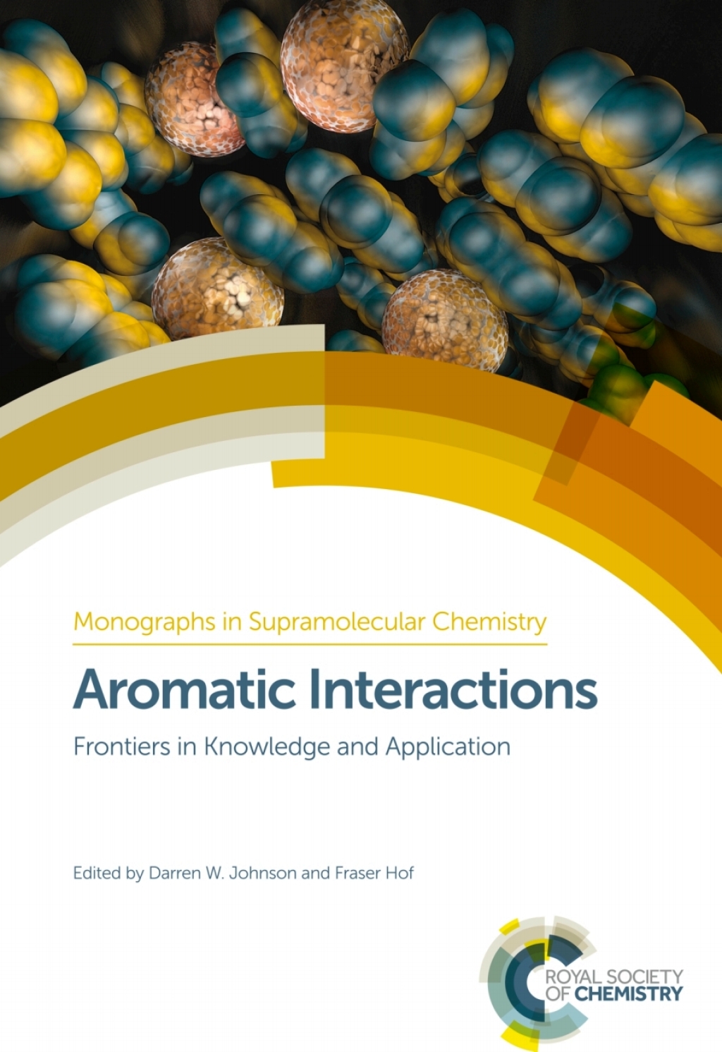 Aromatic Interactions Frontiers in Knowledge and Application 1st Edition â€“ PDF/EPUB Version Downloadable