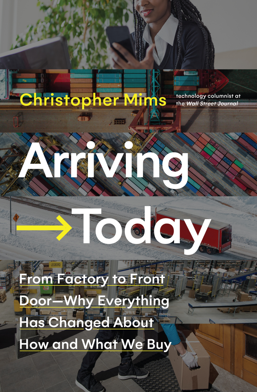 Arriving Today From Factory to Front Door -- Why Everything Has Changed About How and What We Buy - (PDF/EPUB Version)