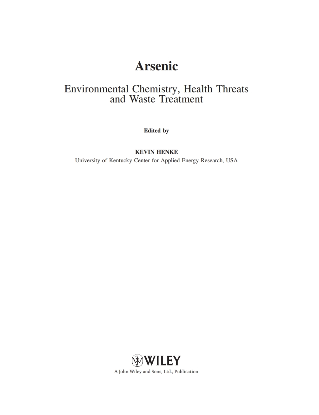 Arsenic Environmental Chemistry, Health Threats and Waste Treatment 1st Edition â€“ PDF/EPUB Version Downloadable