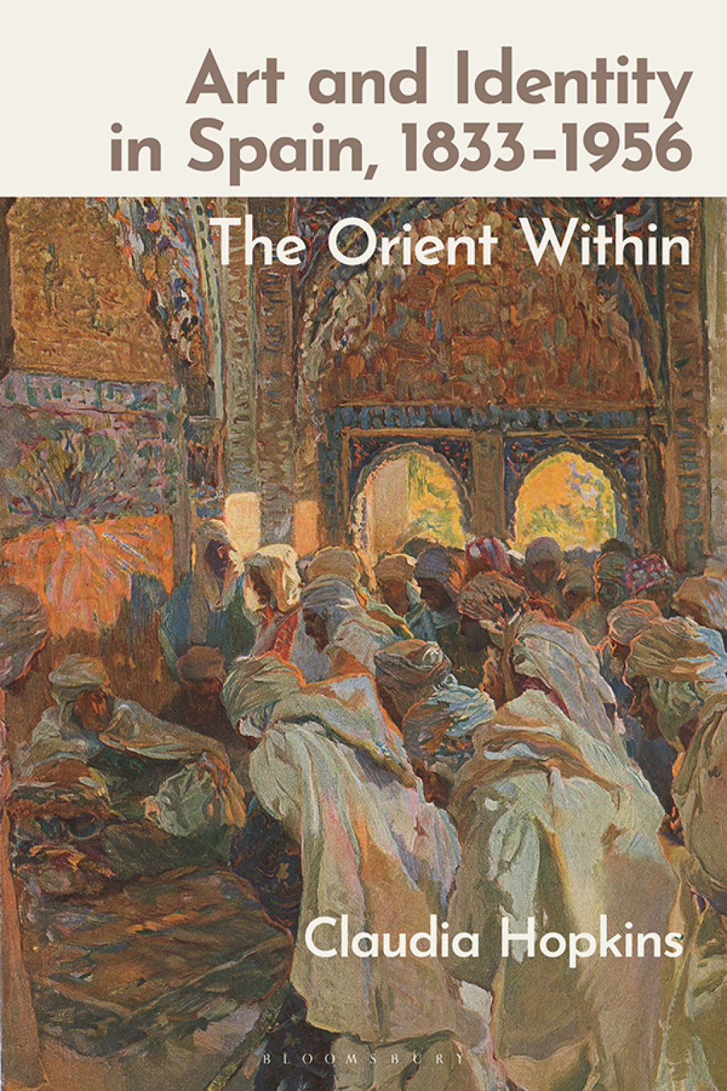 Art and Identity in Spain, 1833â€“1956 The Orient Within 1st Edition â€“ PDF/EPUB Version Downloadable