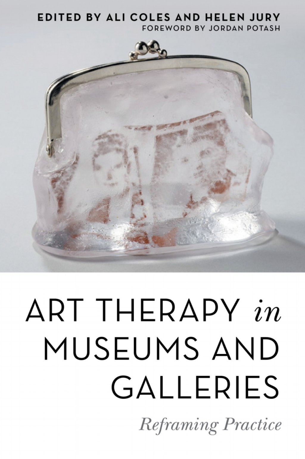 Art Therapy in Museums and Galleries Reframing Practice - (PDF/EPUB Version)