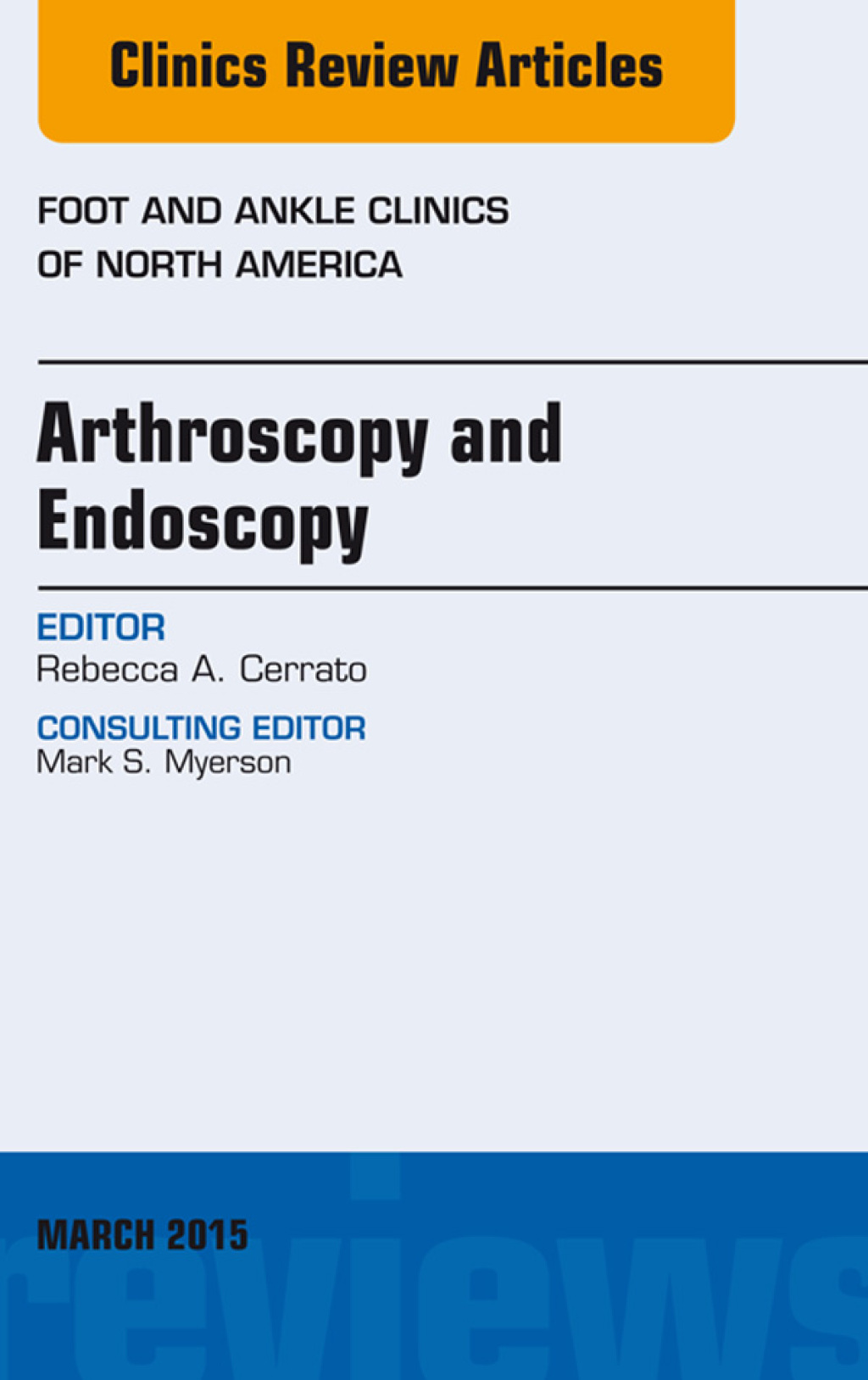 Arthroscopy and Endoscopy, An issue of Foot and Ankle Clinics of North America  â€“ PDF/EPUB Version Downloadable