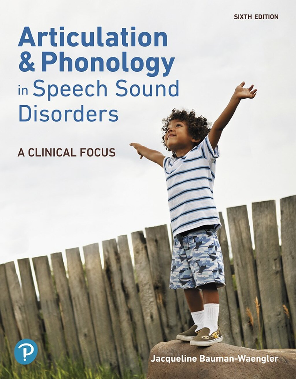 Articulation and Phonology in Speech Sound Disorders: A Clinical Focus (Pearson+) 6th Edition â€“ PDF/EPUB Version Downloadable