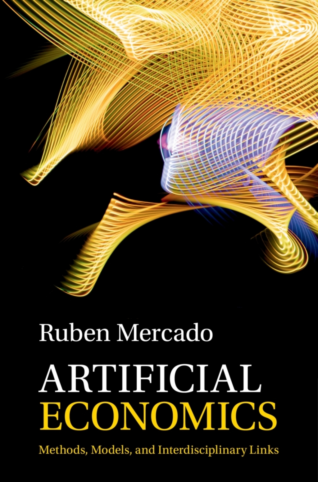Artificial Economics Methods, Models, and Interdisciplinary Links - (PDF/EPUB Version)