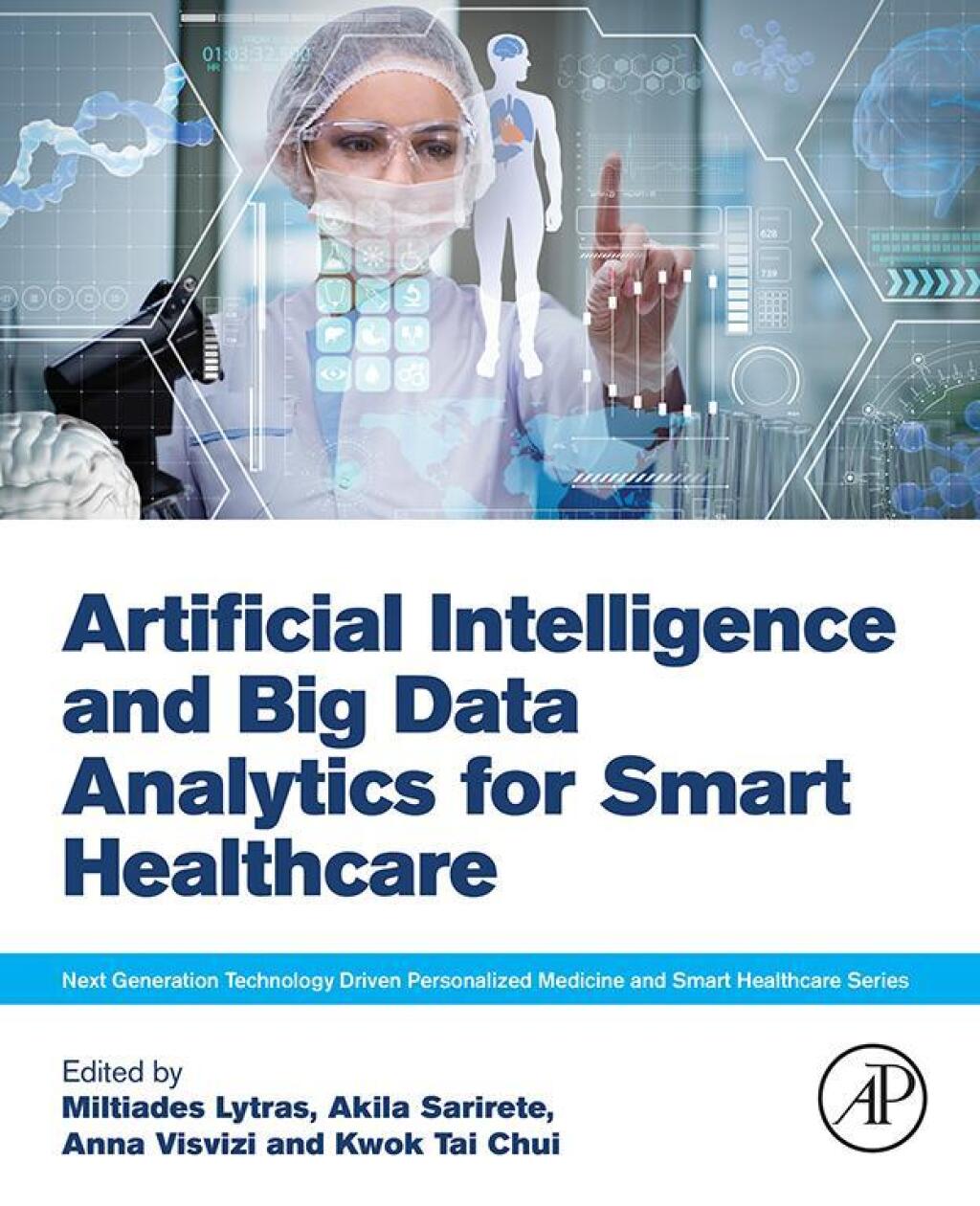 Artificial Intelligence and Big Data Analytics for Smart Healthcare â ...