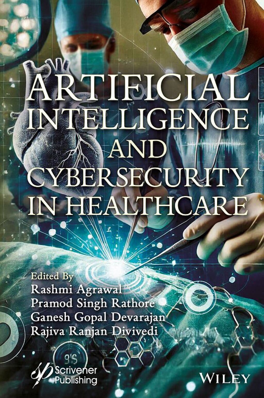 Artificial Intelligence and Cybersecurity in Healthcare 1st Edition â ...