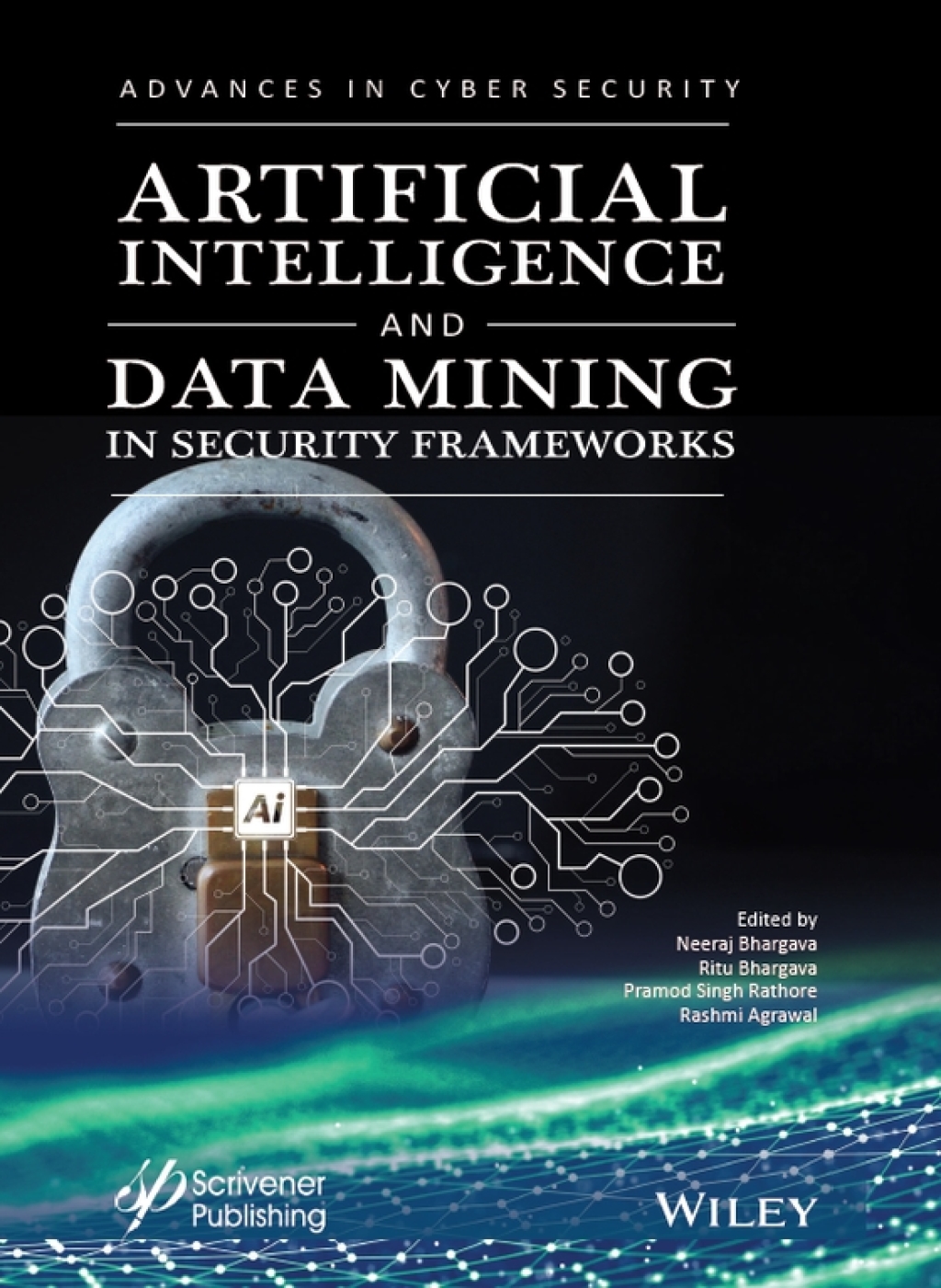 Artificial Intelligence and Data Mining Approaches in Security Frameworks 1st Edition â€“ PDF/EPUB Version Downloadable