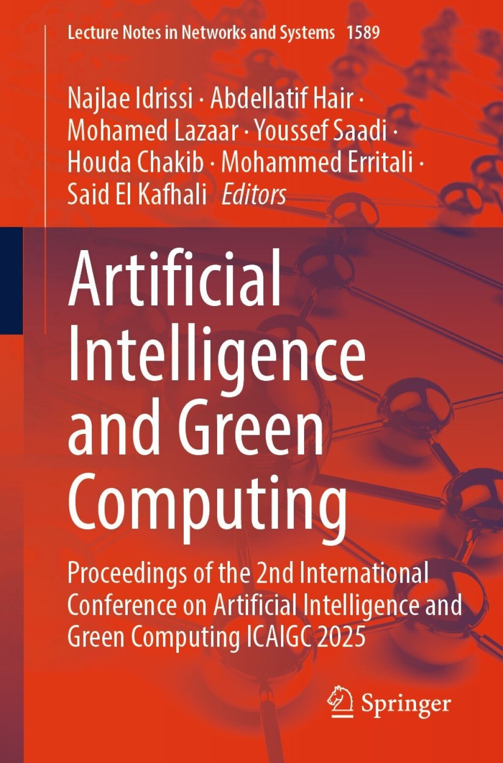 Artificial Intelligence and Green Computing Proceedings of the 2nd International Conference on Artificial Intelligence and Green Computing ICAIGC 2025 â€“ PDF/EPUB Version Downloadable