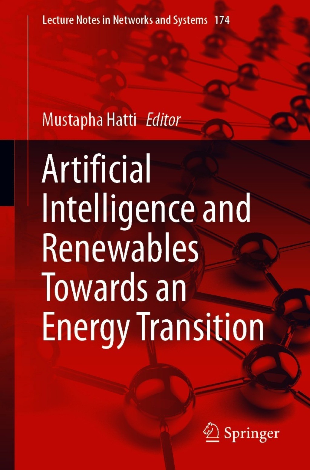 Artificial Intelligence and Renewables Towards an Energy Transition 1st ...