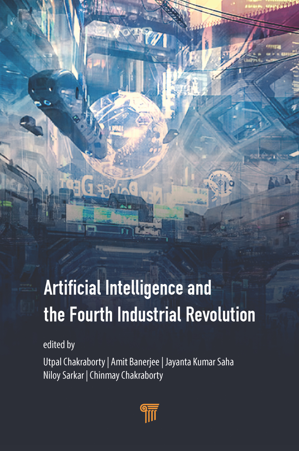 Artificial Intelligence and the Fourth Industrial Revolution 1st ...