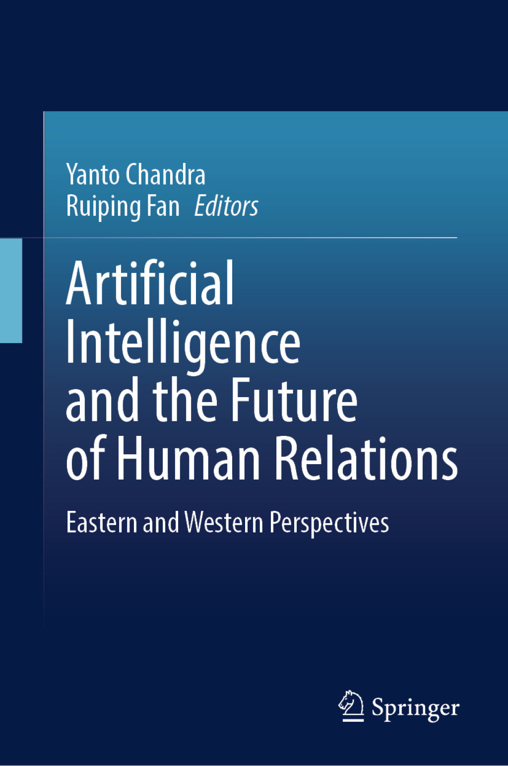 Artificial Intelligence and the Future of Human Relations Eastern and ...