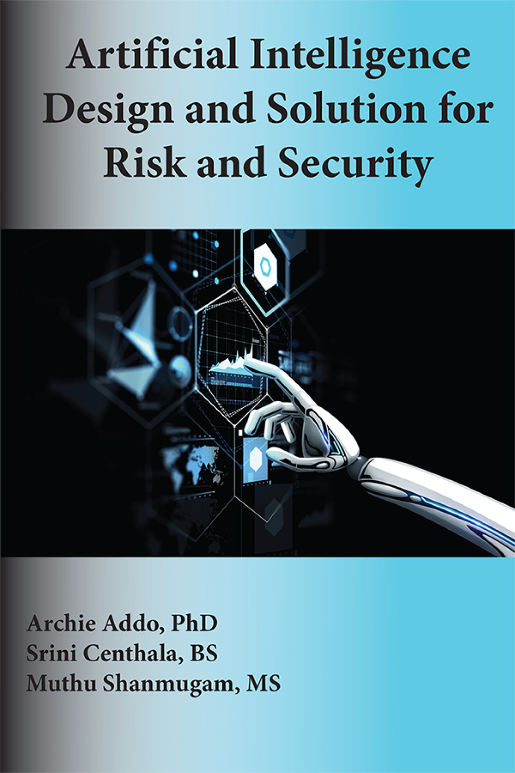 Artificial Intelligence Design and Solution for Risk and Security - (PDF/EPUB Version)