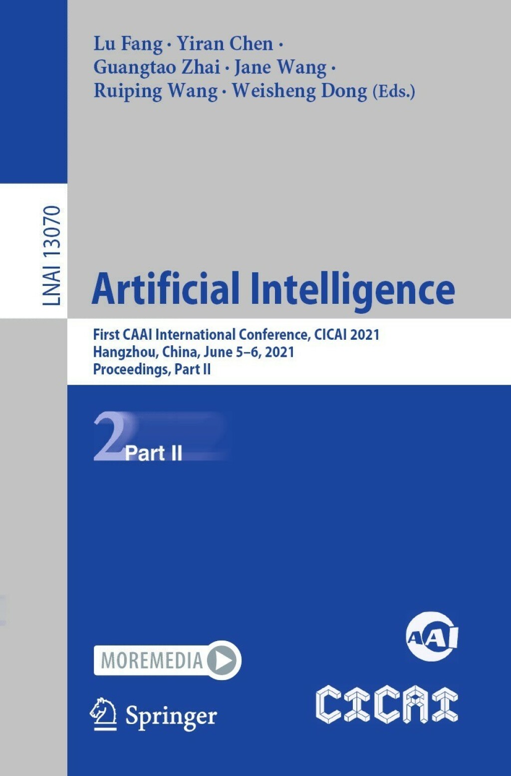 Artificial Intelligence First CAAI International Conference, CICAI 2021, Hangzhou, China, June 5â€“6, 2021, Proceedings, Part II  â€“ PDF/EPUB Version Downloadable