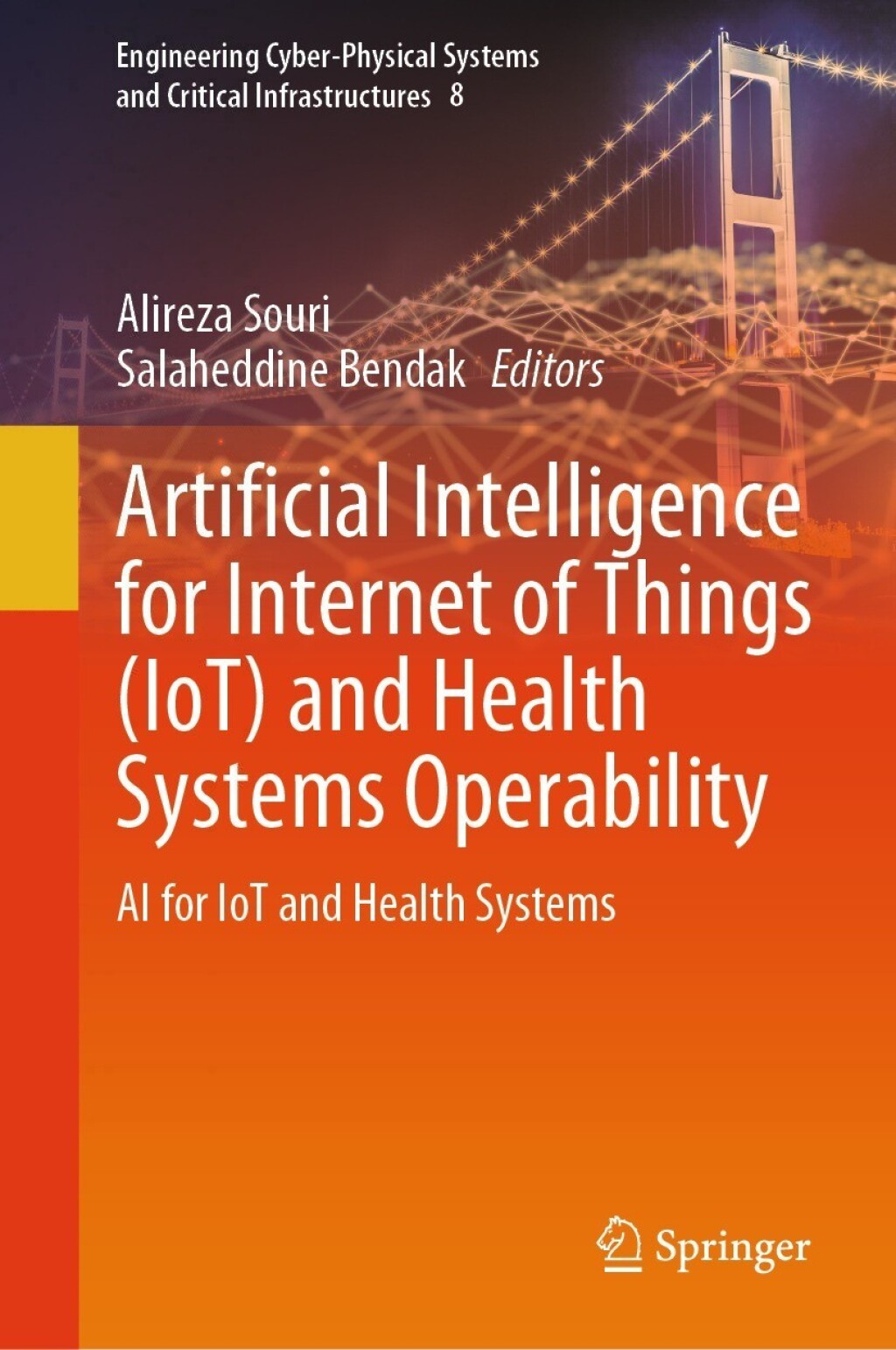Artificial Intelligence for Internet of Things (IoT) and Health Systems ...