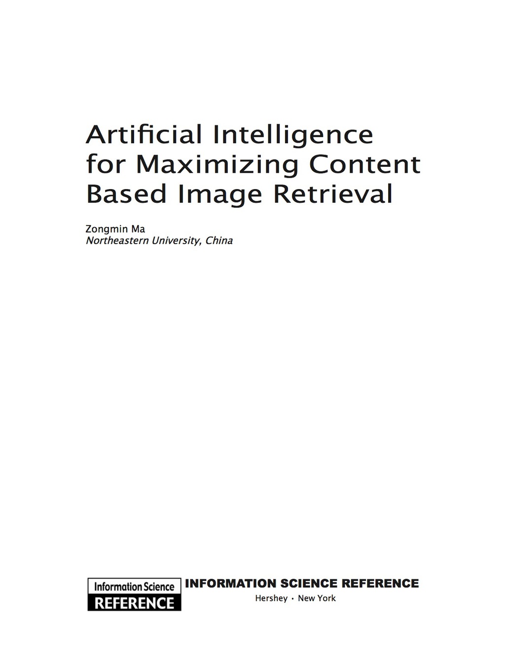 Artificial Intelligence for Maximizing Content Based Image Retrieval â€“ PDF/EPUB Version Downloadable