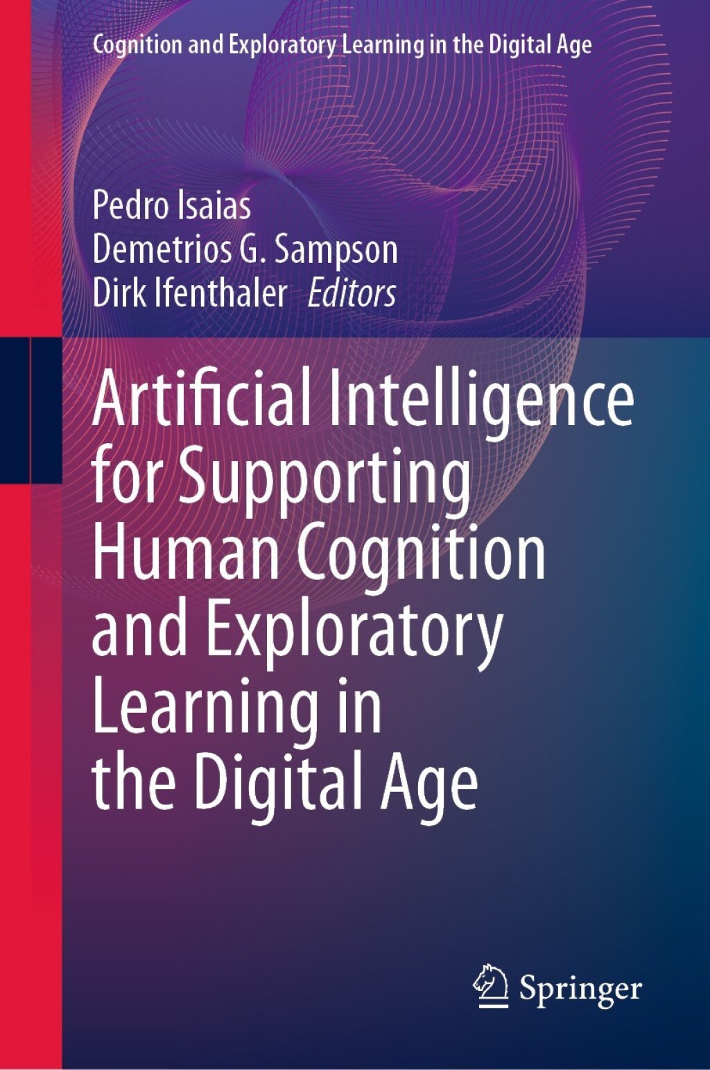 Artificial Intelligence for Supporting Human Cognition and Exploratory Learning in the Digital Age â€“ PDF/EPUB Version Downloadable