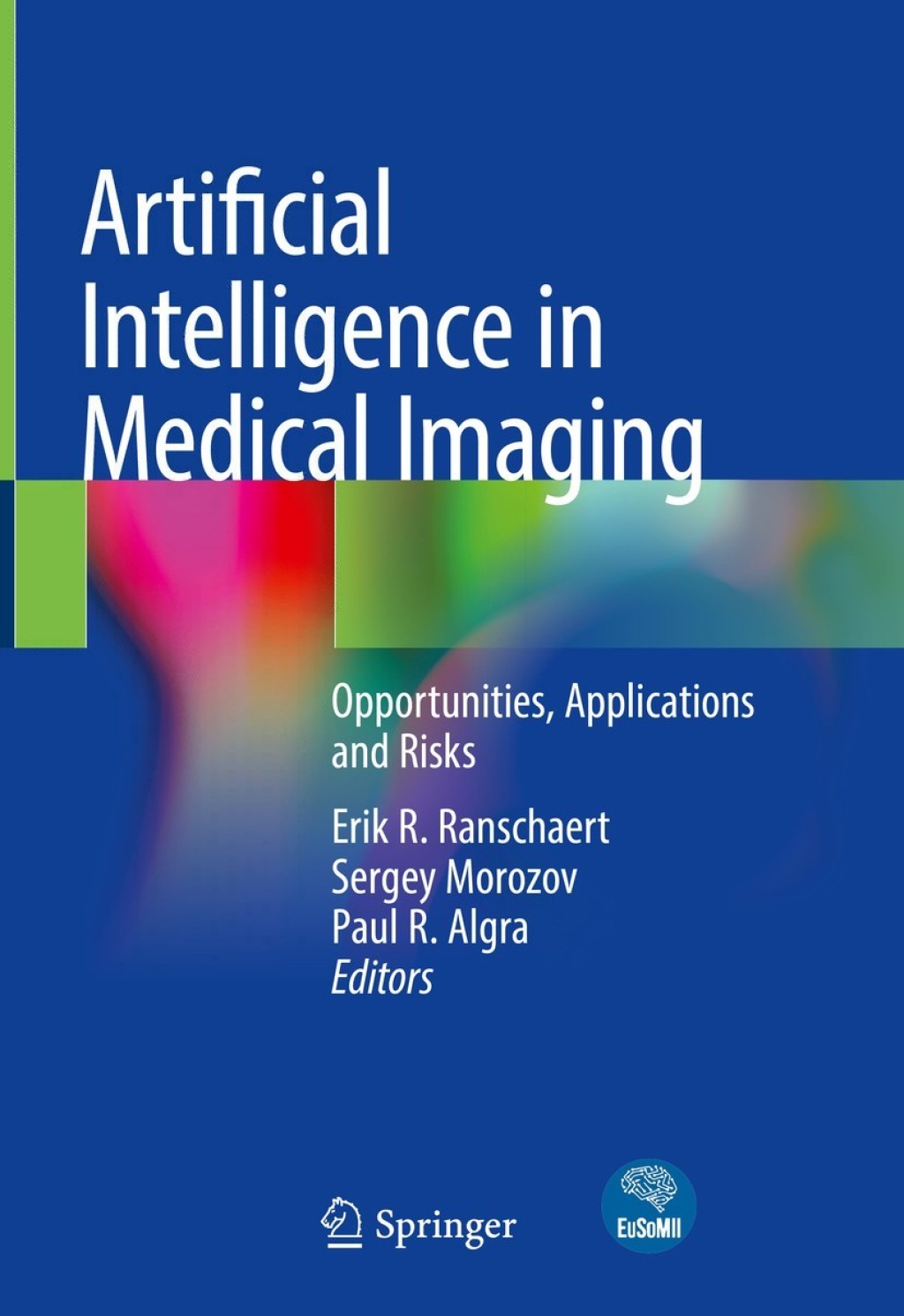 Artificial Intelligence in Medical Imaging Opportunities, Applications ...
