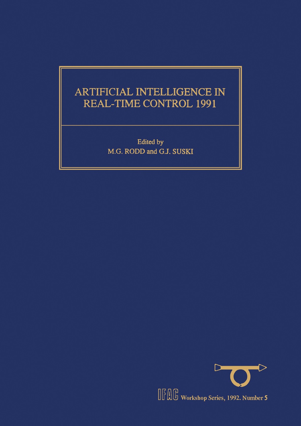 Artificial Intelligence in Real-Time Control 1991 Proceedings of the 3rd IFAC Workshop, California, USA, 23-25 September 1991  â€“ PDF/EPUB Version Downloadable