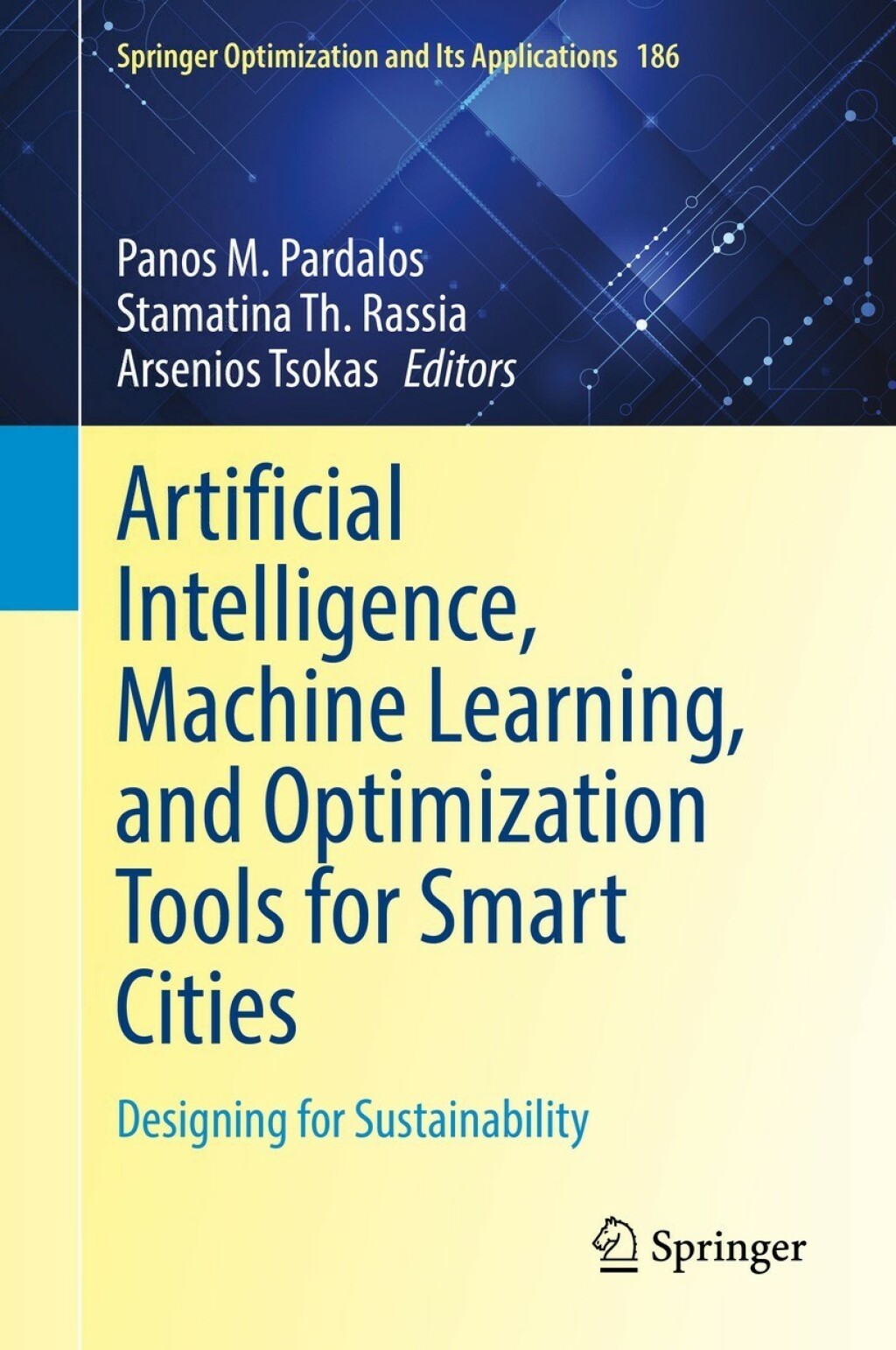Artificial Intelligence, Machine Learning, and Optimization Tools for ...