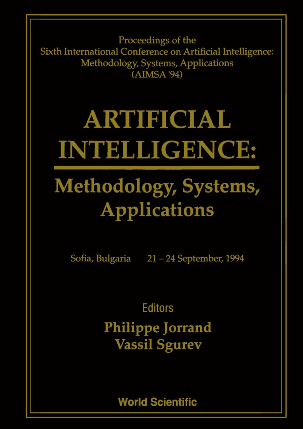 Artificial Intelligence: Methodology, Systems, Applications (Aimsa '94) - Proceedings Of The 6th International Conference â€“ PDF/EPUB Version Downloadable