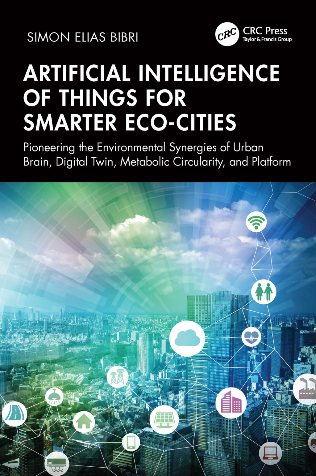 Artificial Intelligence of Things for Smarter Eco-Cities Pioneering the ...
