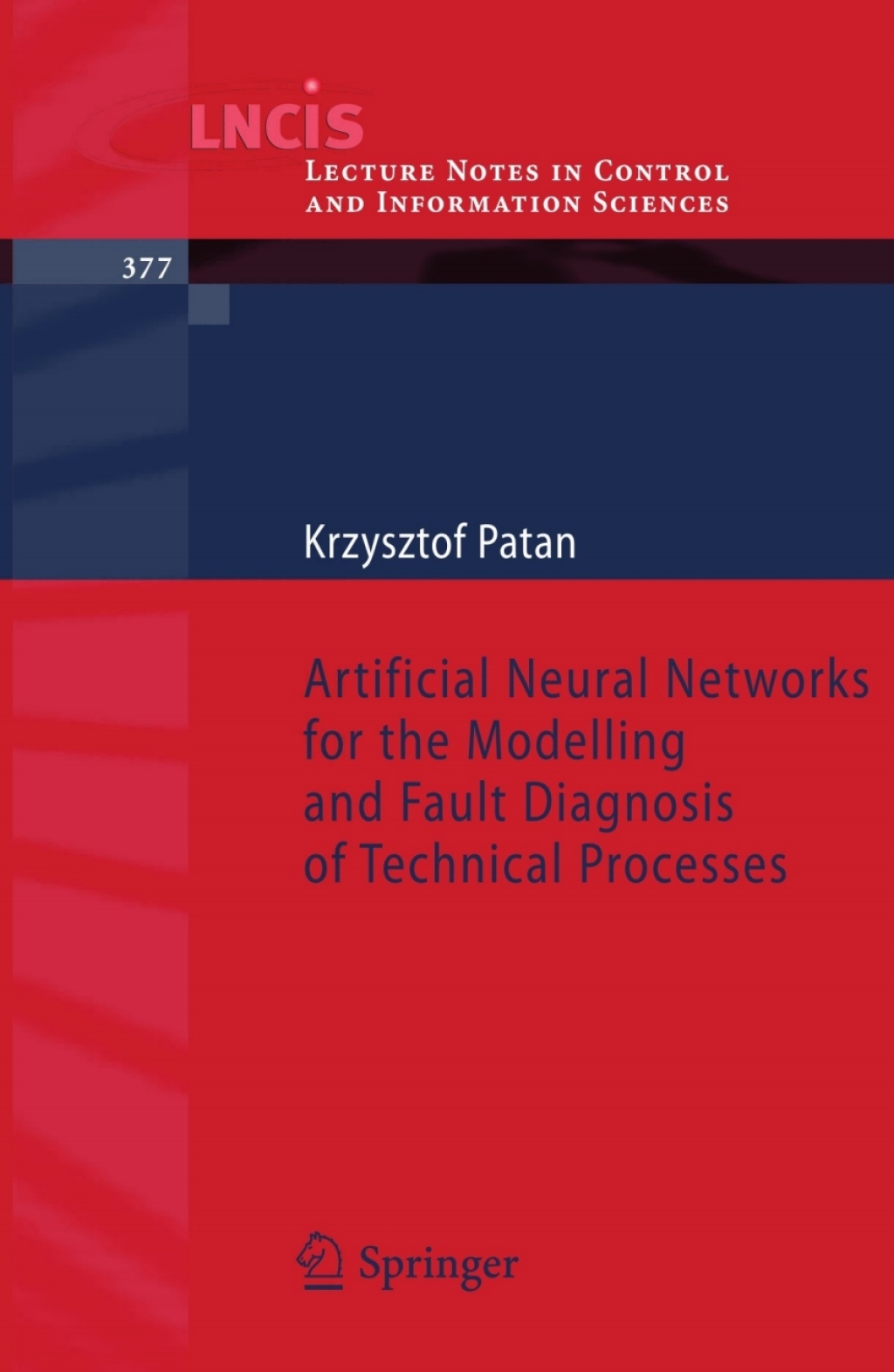 Artificial Neural Networks for the Modelling and Fault Diagnosis of ...
