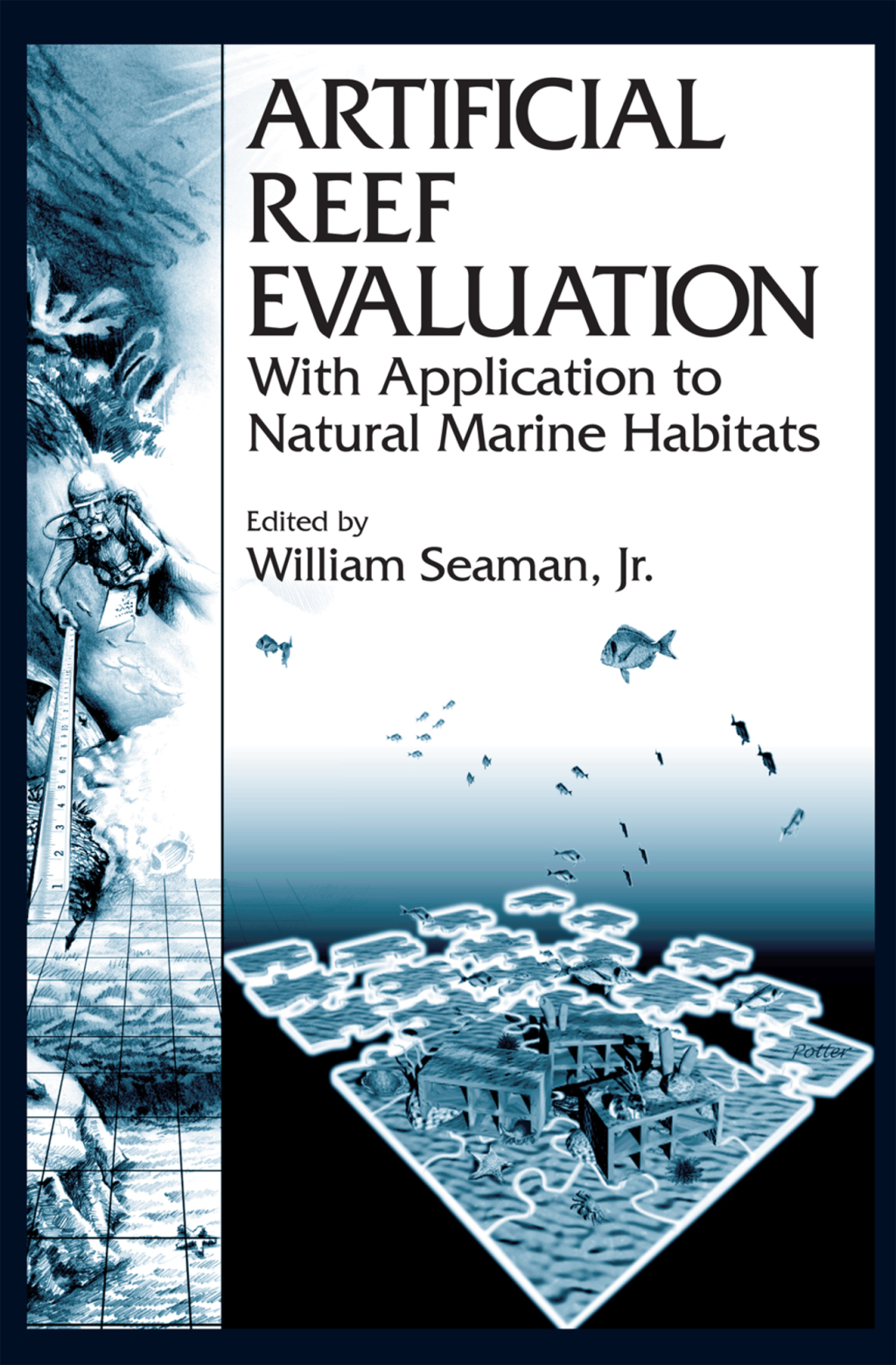Artificial Reef Evaluation With Application to Natural Marine Habitats 1st Edition â€“ PDF/EPUB Version Downloadable