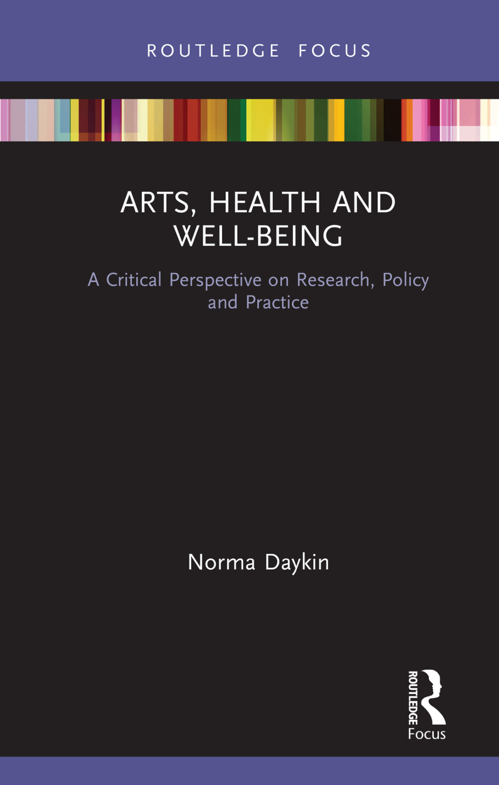 Arts, Health and Well-Being A Critical Perspective on Research, Policy and Practice 1st Edition - (PDF/EPUB Version)