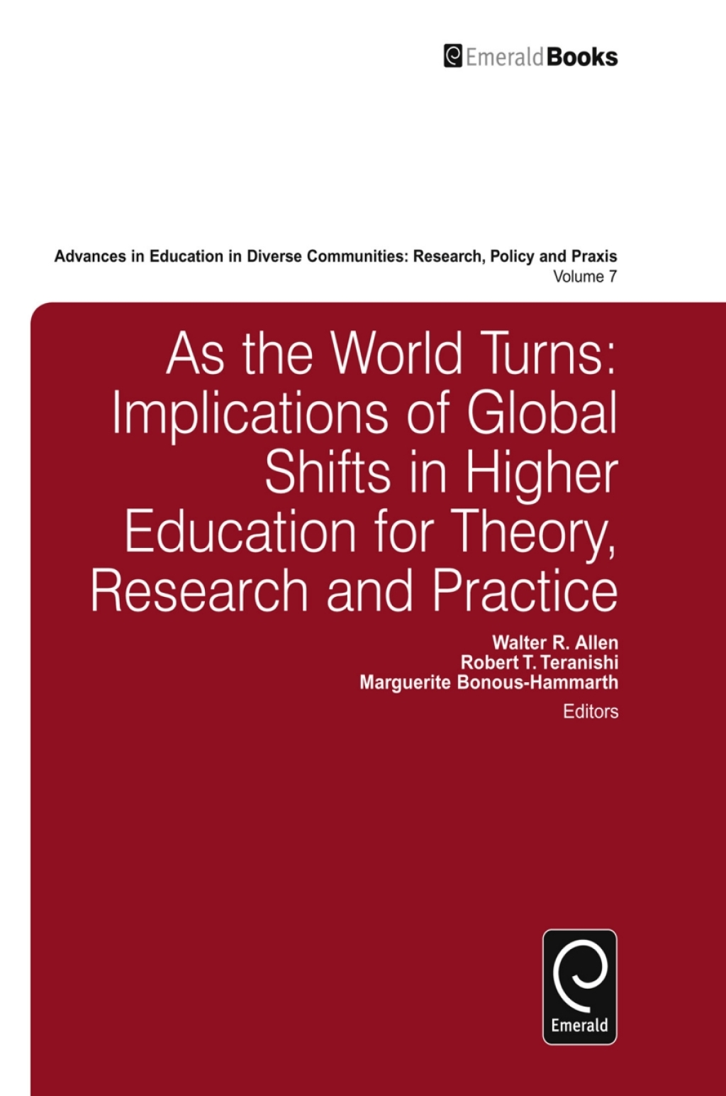 As the World Turns Implications of Global Shifts in Higher Education for Theory, Research and Practice â€“ PDF/EPUB Version Downloadable