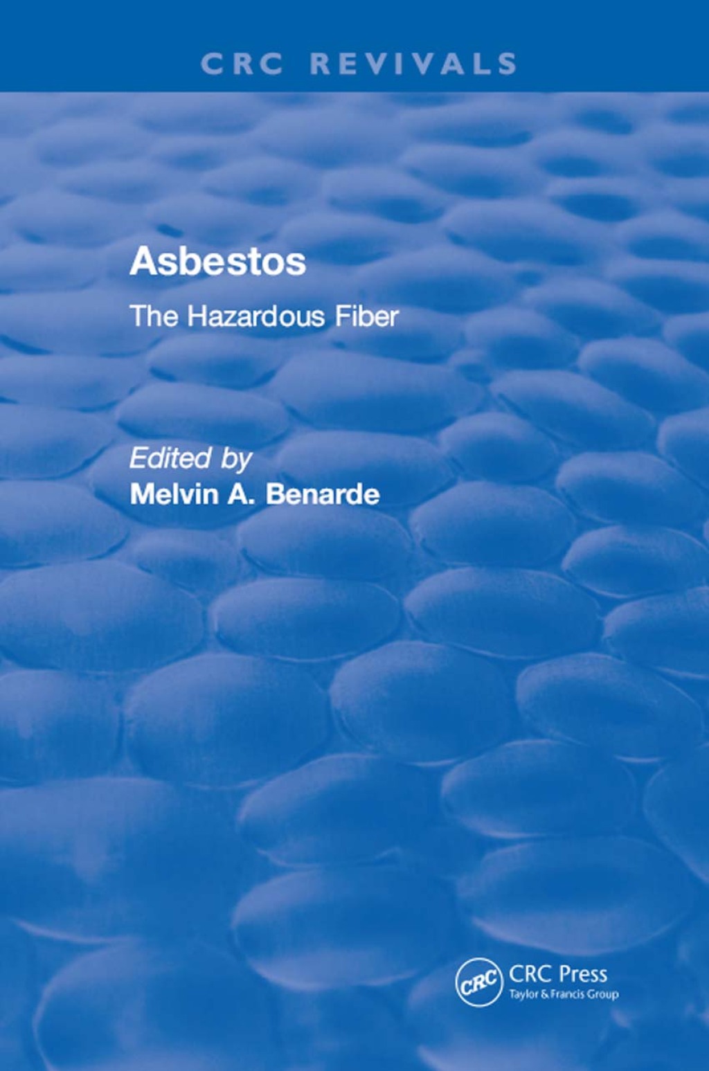 Asbestos The Hazardous Fiber 1st Edition â€“ PDF/EPUB Version Downloadable