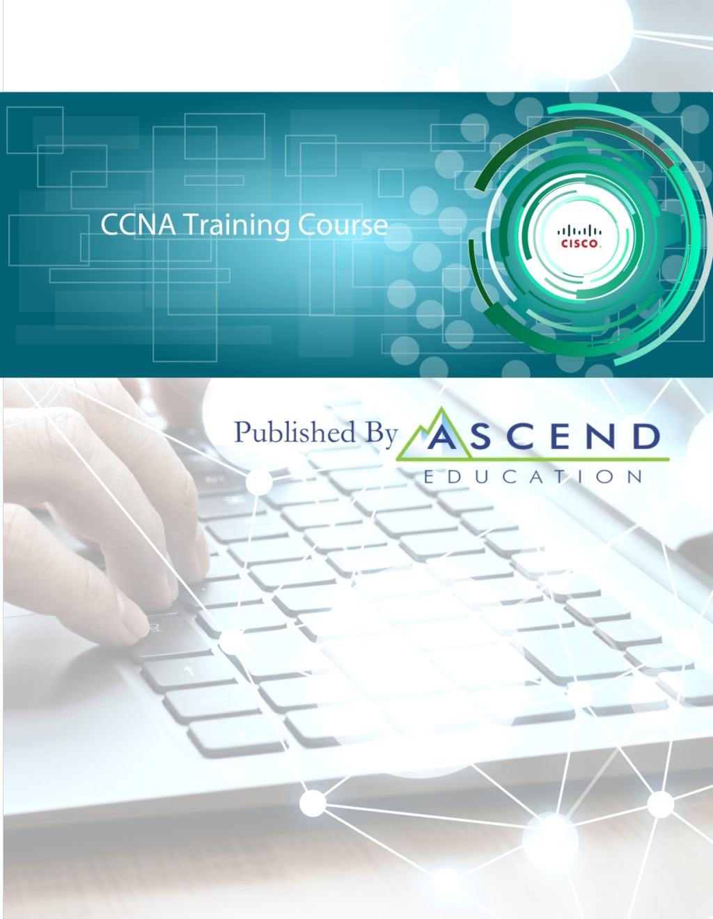 Ascend Training Series: Cisco CCNA 1st Edition â€“ PDF/EPUB Version Downloadable