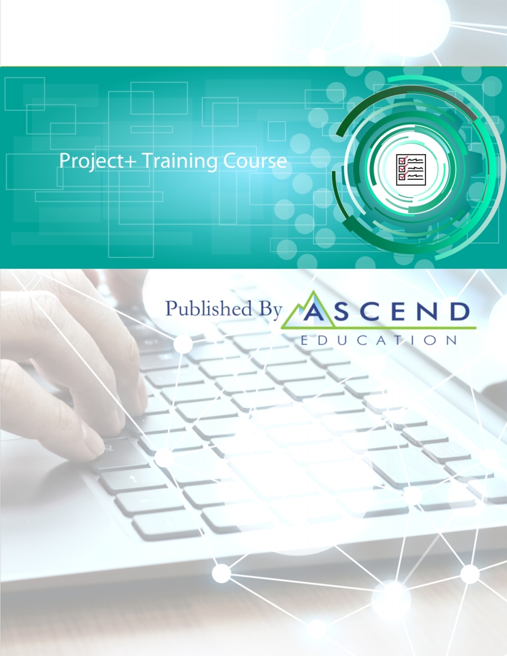 Ascend Training Series: Project+ Training Course 1st Edition â€“ PDF ...