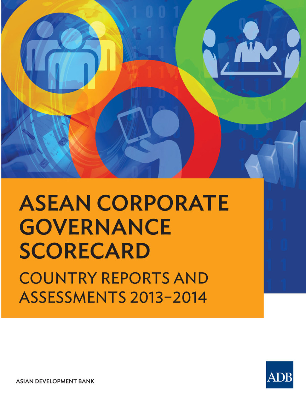 ASEAN Corporate Governance Scorecard Country Reports and Assessments 2013â€“2014 - (PDF/EPUB Version)
