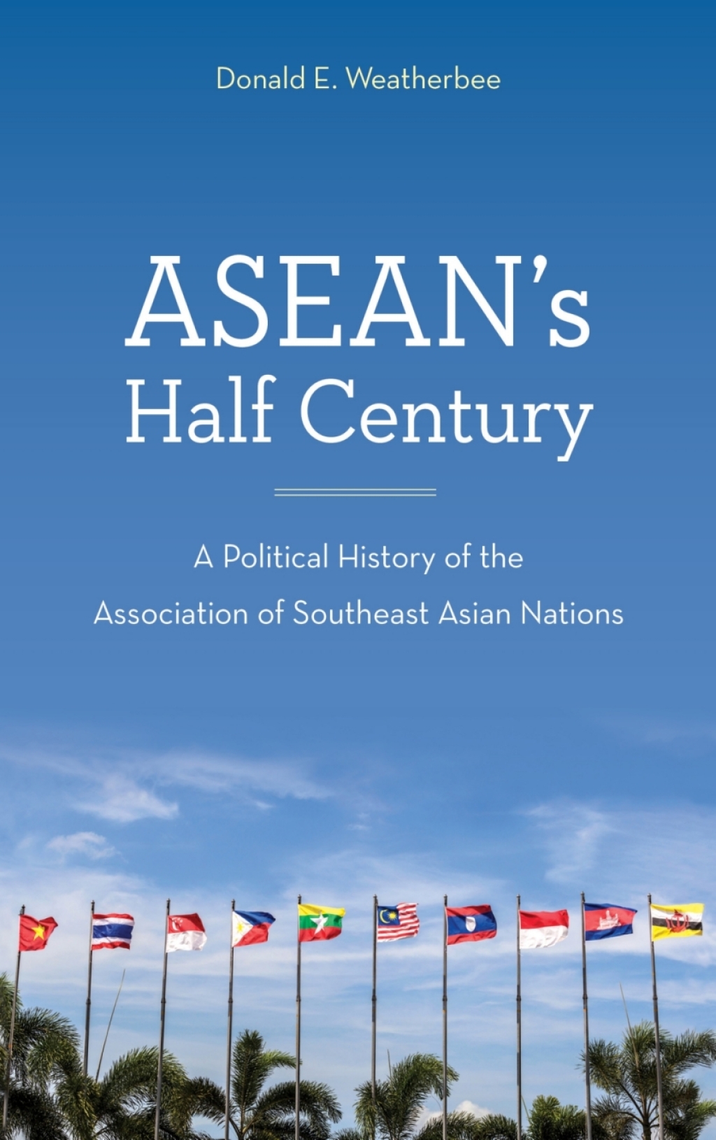 ASEAN's Half Century A Political History of the Association of Southeast Asian Nations 1st Edition – PDF/EPUB Version Downloadable ASEAN's Half Century A Political History of the Association of Southeast Asian Nations 1st Edition – PDF/EPUB Version Downloadable - Image 1