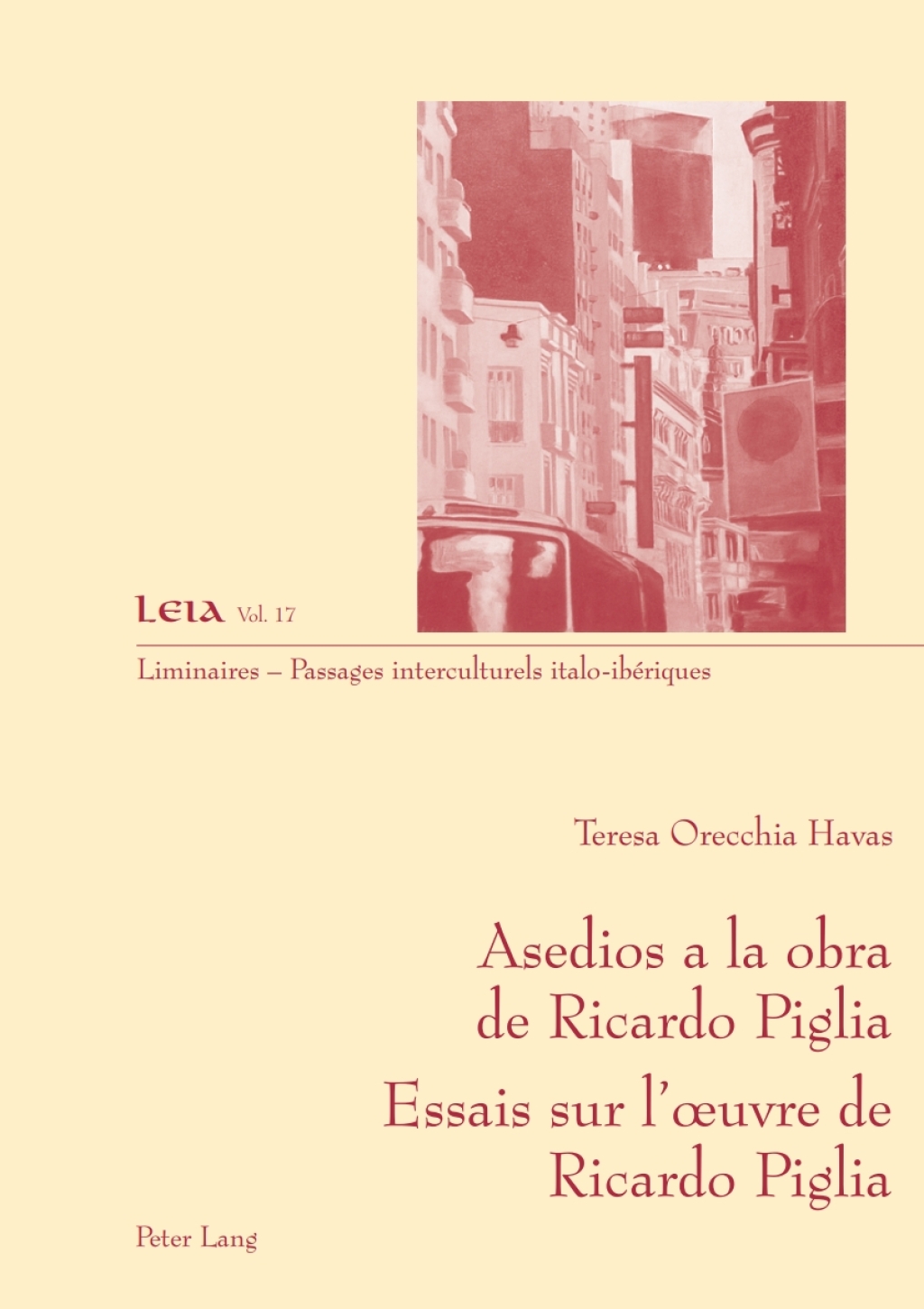 Asedios a la obra de Ricardo Piglia-- Essais sur lÅ“uvre de Ricardo Piglia 1st Edition â€“ PDF/EPUB Version Downloadable