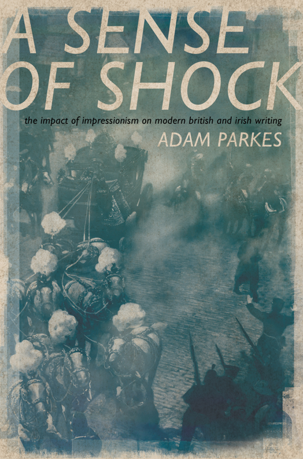 ASense of Shock The Impact of Impressionism on Modern British and Irish Writing  â€“ PDF/EPUB Version Downloadable