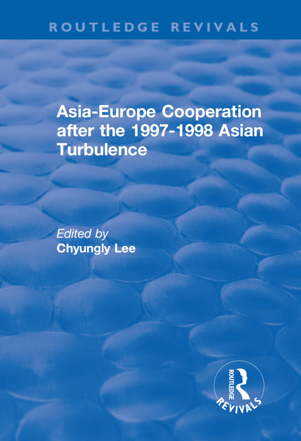 Asia-Europe Cooperation After the 1997-1998 Asian Turbulence 1st Edition â€“ PDF/EPUB Version Downloadable