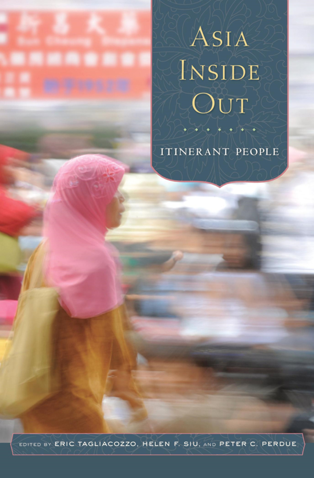 Asia Inside Out Itinerant People 1st Edition â€“ PDF/EPUB Version Downloadable