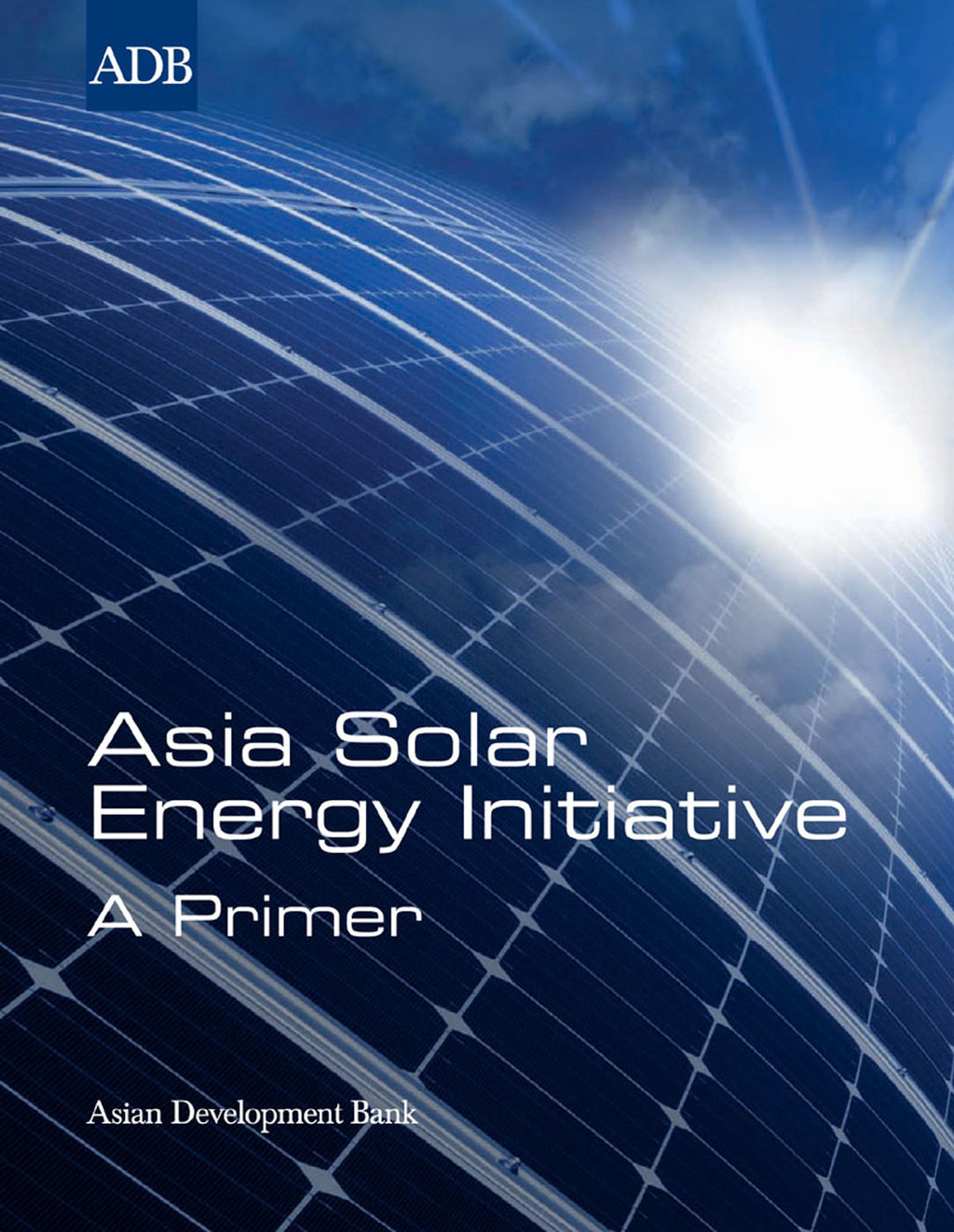 Asia Solar Energy Initiative 1st Edition - (PDF/EPUB Version)