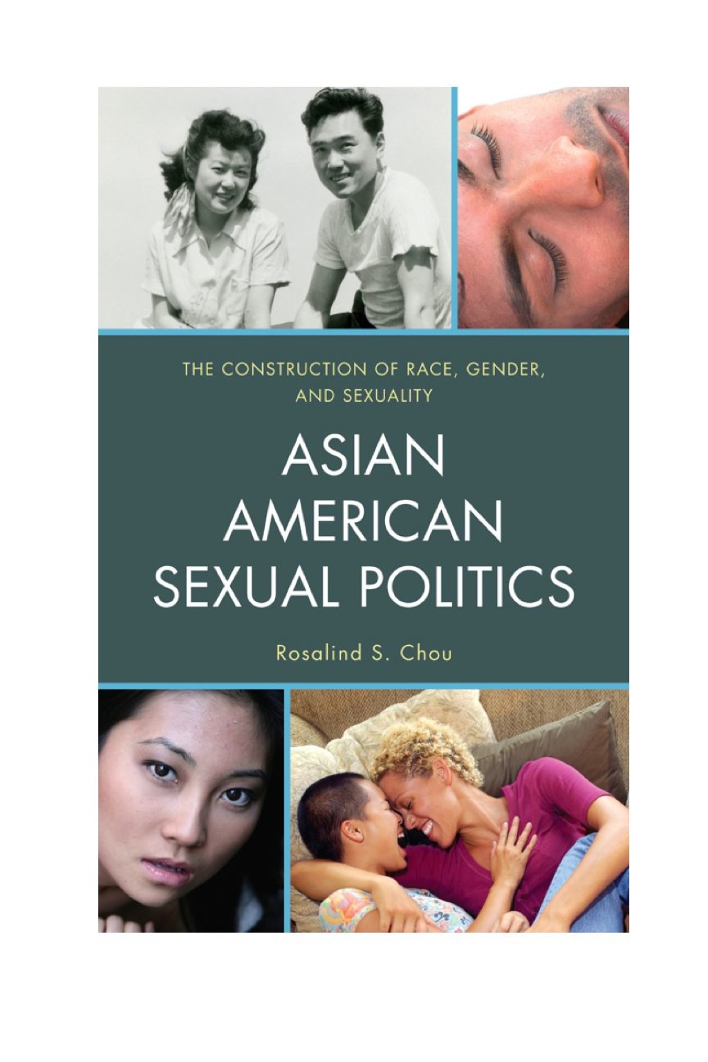 Asian American Sexual Politics The Construction of Race, Gender, and Sexuality 1st Edition â€“ PDF/EPUB Version Downloadable