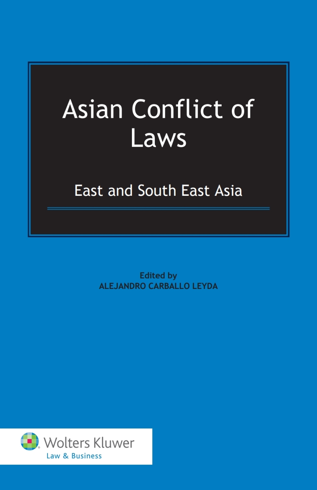 Asian Conflict of Laws East and South East Asia 1st Edition â€“ PDF/EPUB Version Downloadable