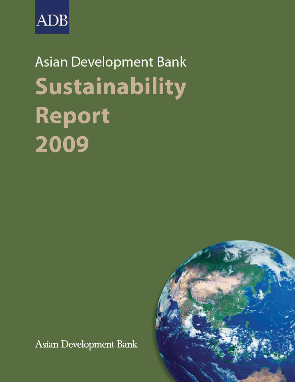 Asian Development Bank Sustainability Report 2009 1st Edition - (PDF/EPUB Version)