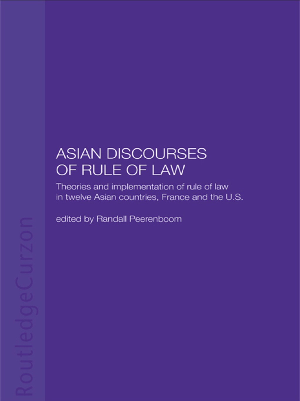Asian Discourses of Rule of Law 1st Edition â€“ PDF/EPUB Version Downloadable