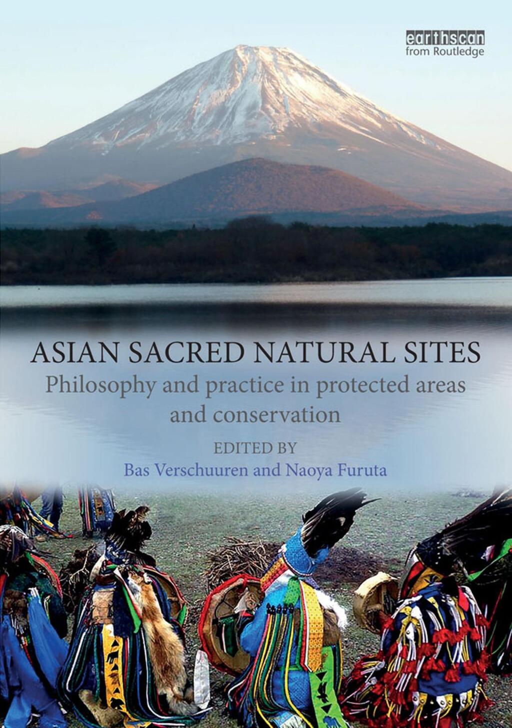 Asian Sacred Natural Sites Philosophy and practice in protected areas and conservation 1st Edition â€“ PDF/EPUB Version Downloadable